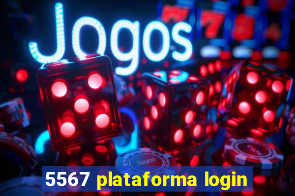 5567 plataforma login